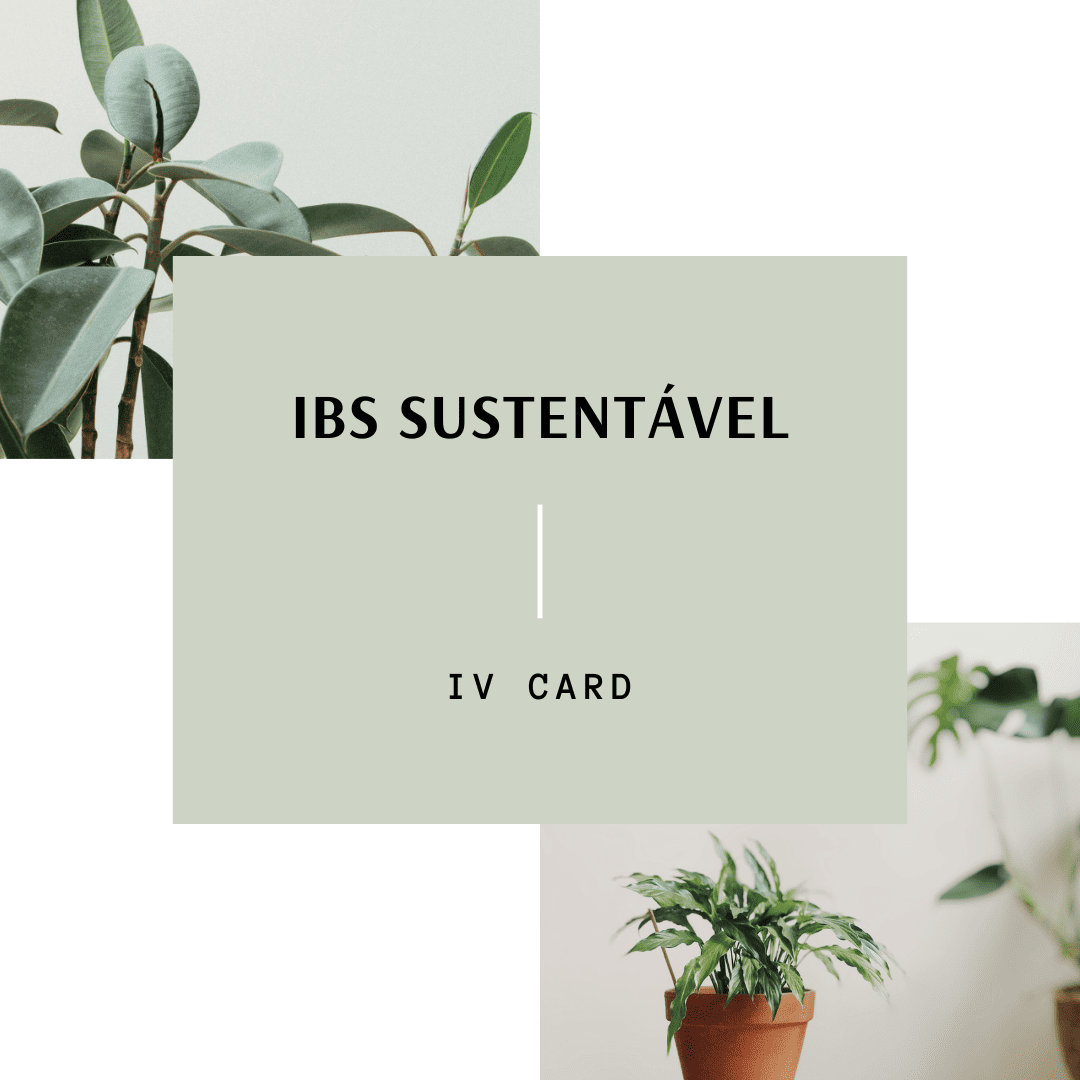 IV Card: Como atuamos para um mundo sustentável?